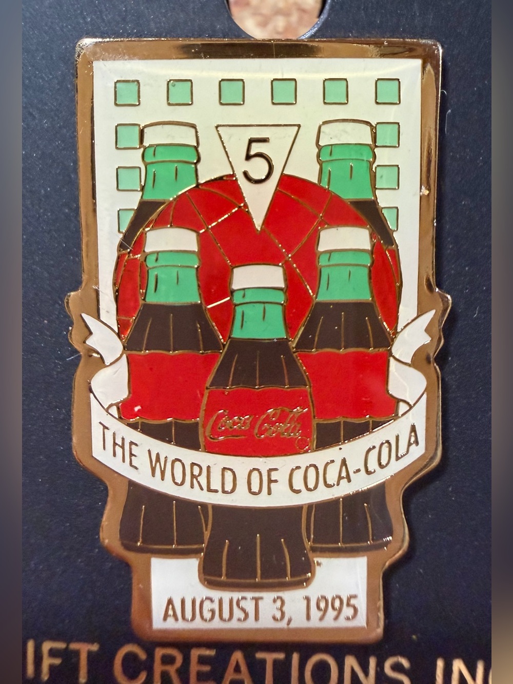 Vintage The World of Coca-Cola August 3 1995 Lapel Pin Coke Collectible